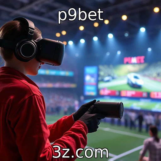 Impacto das tecnologias de realidade virtual nos jogos - p9bet